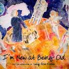 I'm New at Being Old By Lucy Rose Fischer Cover Image