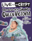Interview with the Ghost of Queen Victoria Cover Image