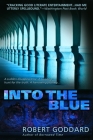 Into the Blue (Harry Barnett #1) By Robert Goddard Cover Image