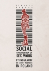 Social Construction of Sex Work: Ethnography of Escort Agencies in Poland Cover Image