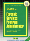 Forensic Services Program Administrator: Passbooks Study Guide (Career Examination Series) By National Learning Corporation Cover Image