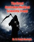 The Great Australian Medical Scientific Fraud Cover Image