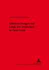 Untersuchungen Zur Lexik Des Deutschen in Oesterreich (Schriften Zur Deutschen Sprache In Oesterreich #28) Cover Image