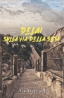 Delai. Sulla via della seta: In viaggio da Shanghai a Roma senza aerei By Andrea Gallo Cover Image
