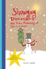 Snowguy Discovers the True Meaning of Christmas By Ron Jacobs (Editor), Tricia Jacobs Cover Image