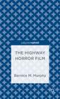 The Highway Horror Film (Palgrave Pivot) Cover Image