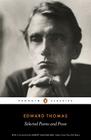 Selected Poems and Prose By Edward Thomas, Robert Macfarlane (Introduction by), David Wright (Compiled by) Cover Image