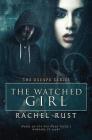 The Watched Girl (Escape #2) Cover Image