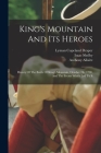 King's Mountain And Its Heroes: History Of The Battle Of King's Mountain, October 7th, 1780, And The Events Which Led To It Cover Image