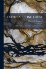 Eaths Shifting CrustA Key To Some Basic Problems Of Earth Science By Charles H. Hapgood Cover Image