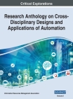 Research Anthology on Cross-Disciplinary Designs and Applications of Automation, VOL 1 By Information R. Management Association (Editor) Cover Image