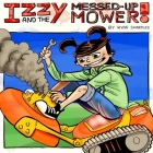Izzy and the Messed Up Mower Cover Image