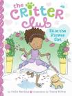 Ellie the Flower Girl (The Critter Club #14) By Callie Barkley, Tracy Bishop (Illustrator) Cover Image