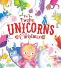 The Twelve Unicorns of Christmas Cover Image