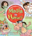 Malia in Hawaii: Celebrating All the Parts of Me By Karyn Hopper, Tammy Yee (Illustrator) Cover Image