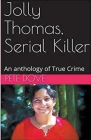 Jolly Thomas, Serial Killer Cover Image