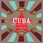 Cuba: The Sights, Sounds, Flavors, and Faces By Pierre Hausherr (Photographs by), Francois Missen Cover Image