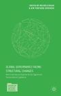 Global Governance Facing Structural Changes: New Institutional Trajectories for Digital and Transnational Capitalism (Information Technology and Global Governance) Cover Image