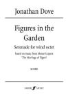 Figures in the Garden: Serenade for Wind Octet, Score (Faber Edition) By Jonathan Dove (Composer) Cover Image