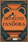 Secreto de Pandora, El By Susan Stokes-Chapman Cover Image