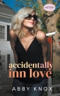 Accidentally Inn Love By Abby Knox Cover Image