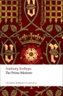 The Prime Minister (Oxford World's Classics) By Anthony Trollope, Nicholas Shrimpton (Editor) Cover Image
