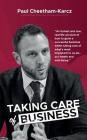 Taking Care of Business By Paul Cheetham-Karcz Cover Image