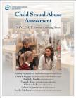 Child Sexual Abuse Assessment: SANE/SAFE Forensic Learning Series By Patricia M. Speck, Diana K. Faugno, Angelia Clark Trujillo Cover Image