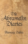The Abramelin Diaries By Ramsey Dukes Cover Image
