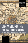 Unravelling the Social Formation: Free Trade, the State and Business Associations in Turkey (Studies in Critical Social Sciences) By Akif Avci Cover Image