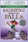 Sacrifice Behind the Falls: A Viking Witch Cozy Mystery By Cate Martin Cover Image