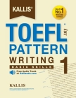 KALLIS' iBT TOEFL Pattern Writing 1: Basic Skills By Kallis Cover Image