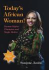 Today's African Woman!: Human Rights Champion and Single Mother By Suzanne Jambo Cover Image