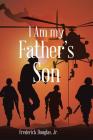I Am my Father's Son Cover Image