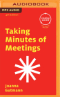 Taking Minutes of Meetings (Creating Success) Cover Image