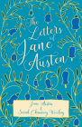 The Letters of Jane Austen By Jane Austen Cover Image