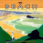 The Beach: The History of Paradise on Earth Cover Image