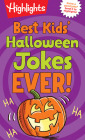 Best Kids' Halloween Jokes Ever! (Highlights Joke Books) By Highlights (Created by) Cover Image