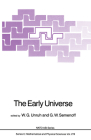 The Early Universe (NATO Science Series C: #219) Cover Image
