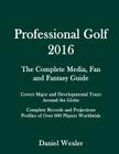 Professional Golf 2016: The Complete Media, Fan and Fantasy Guide By Daniel Wexler Cover Image