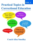 Practical Topics in Correctional Education Vol 1 Cover Image