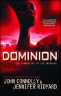 Dominion: The Chronicles of the Invaders By John Connolly, Jennifer Ridyard Cover Image