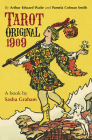 Tarot Original 1909 Book By Sasha Graham, Arthur Edward Waite, Pamela Colman Smith Cover Image