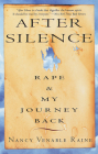 After Silence: Rape & My Journey Back By Nancy Venable Raine Cover Image