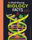 81 Mind-Blowing Biology Facts Every Kid Should Know! Cover Image