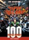 DC Comics Super-Villains: 100 Greatest Moments: Highlights from the History of the World's Greatest Super-Villains (100 Greatest Moments of DC Comics #6) By Robert Greenberger Cover Image
