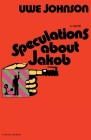 Speculations About Jakob By Uwe Johnson Cover Image