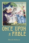 Once Upon a Fable By Mariah Robinson Cover Image