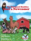 The Barnyard Buddies Meet a Newcomer By Julie Penshorn, Rebecca Janke (Contribution by), Jeanine Jonee (Illustrator) Cover Image