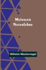 Meinauer Naturlehre By Wilhelm Wackernagel Cover Image